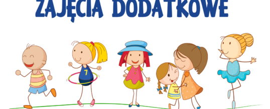 ZAJĘCIA DODATKOWE